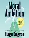 Moral Ambition